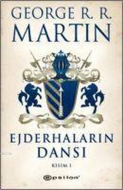 Ejderhalarin Dansi Kisim 1: Buz ve Atesin Sarkisi 5