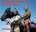 Winnetou und Shatterhand im Tal der Toten