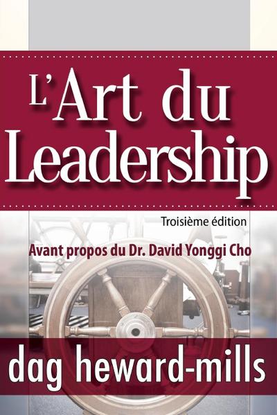 L’Art du Leadership- Troisième édition
