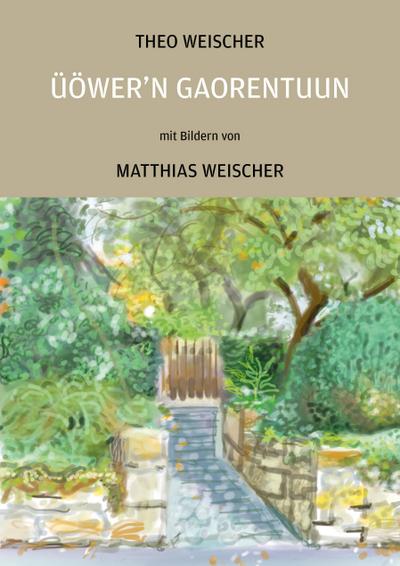 Üöwer’n Gaorentuun