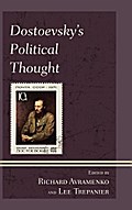 Dostoevsky’s Political Thought