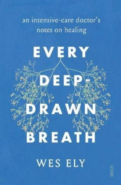 Every Deep-Drawn Breath