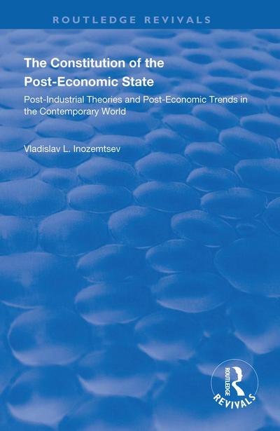 The Constitution of the Post-Economic State