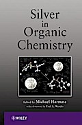 Silver in Organic Chemistry