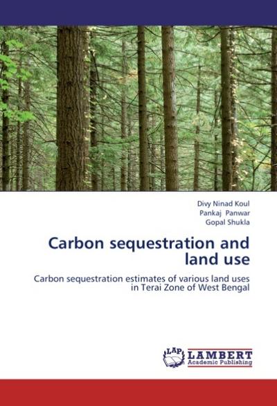 Carbon sequestration and land use