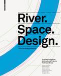 River. Space. Design