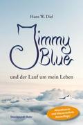 Jimmy Blue und der Lauf um mein Leben