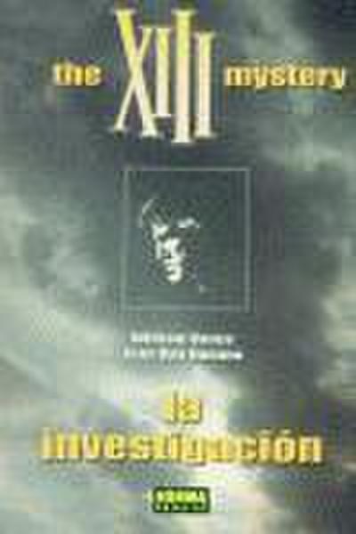 XIII : the XIII Mystery, la investigación, 13