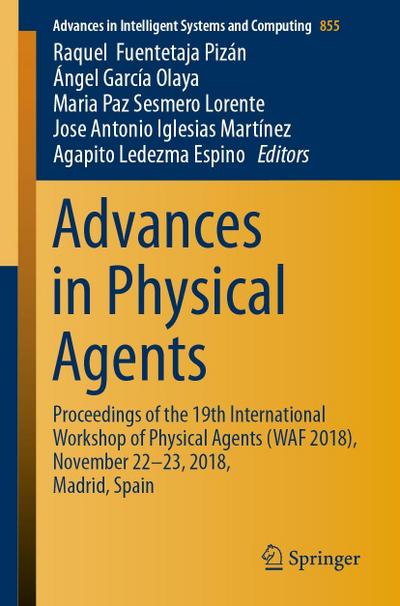 Advances in Physical Agents