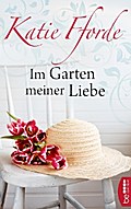 Im Garten meiner Liebe