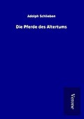 Die Pferde des Altertums
