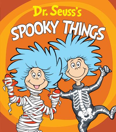 Dr. Seuss’s Spooky Things