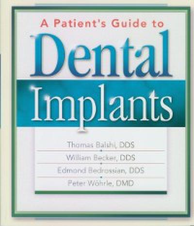 Patient’s Guide to Dental Implants