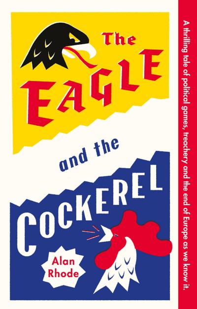 The Eagle and the Cockerel