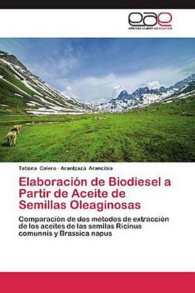 Elaboración de Biodiesel a Partir de Aceite de Semillas Oleaginosas