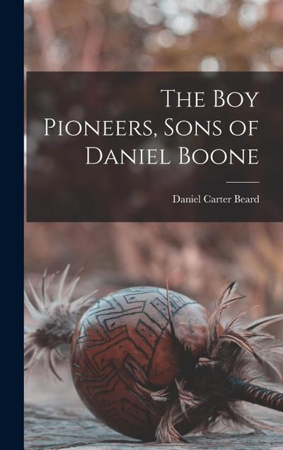 The Boy Pioneers, Sons of Daniel Boone