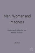Men, Women and Madness