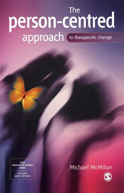 The Person-Centred Approach to Therapeutic Change