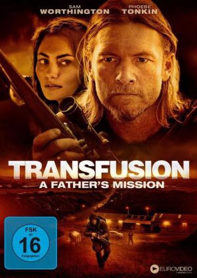 Transfusion - A Fathers Mission
