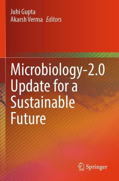 Microbiology-2.0 Update for a Sustainable Future