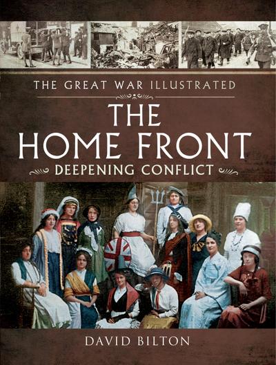 Great War Illustrated - The Home Front