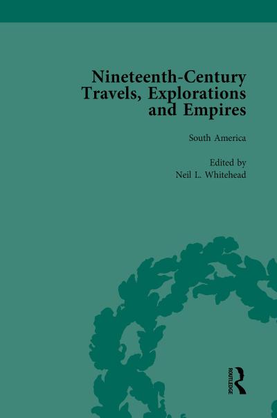 Nineteenth-Century Travels, Explorations and Empires, Part II vol 8