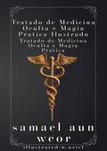 Tratado De Medicina Oculta E Magia Pratica Ilustrado