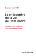 La philosophie de la vie de Hans André