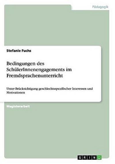 Bedingungen des SchülerInnenengagements im Fremdsprachenunterricht
