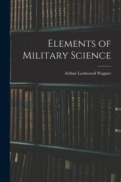 Elements of Military Science