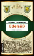 Edelsüß von Susanne Kronenberg | Ebook