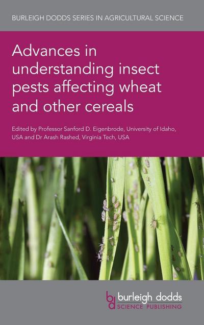 Advances in understanding insect pests affecting wheat and other cereals