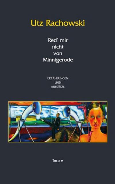 Red mir nicht von Minnigerrode