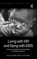 Living with HIV and Dying with AIDS