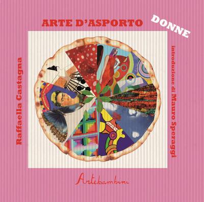 Arte d’asporto: le donne