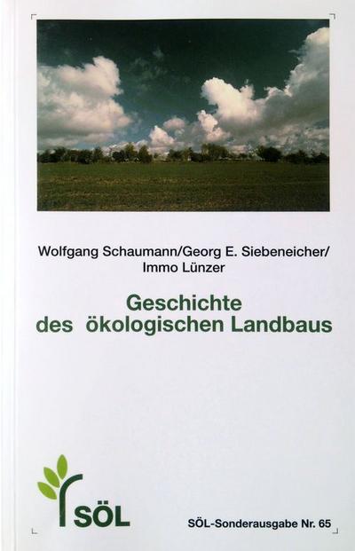 Geschichte des ökologischen Landbaus