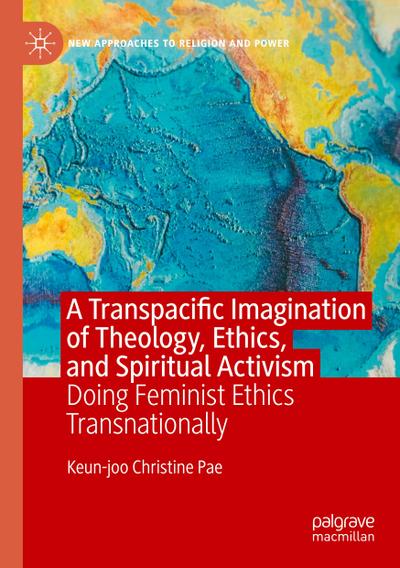 A Transpacific Imagination of Theology, Ethics, and Spiritual Activism