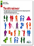 Testtrainer für alle Arten von Einstellungstests, Eignungstests und Berufeignungstests
