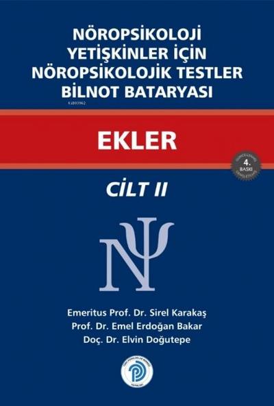 Nöropsikoloji Yetiskinler Icin Nöropsikolojik Testler Ekler Cilt - 2