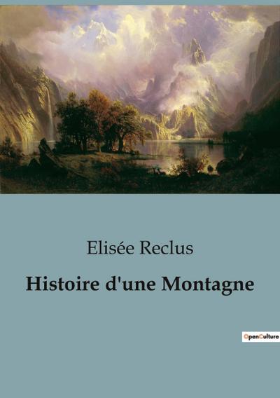 Histoire d’une Montagne