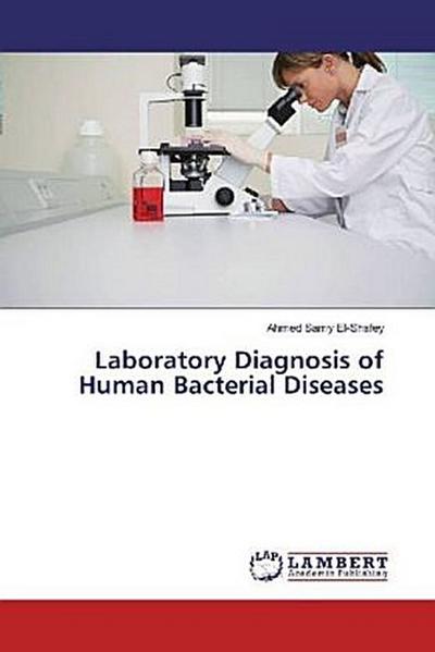 Laboratory Diagnosis of Human Bacterial Diseases