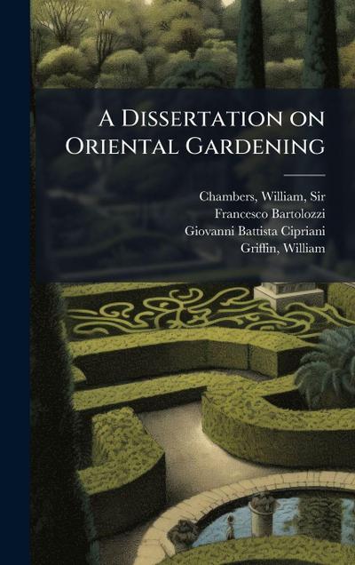 A Dissertation on Oriental Gardening