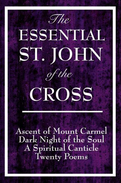 The Essential St. John of the Cross
