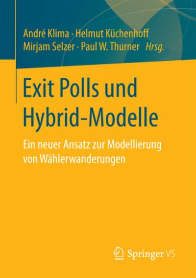 Exit Polls und Hybrid-Modelle