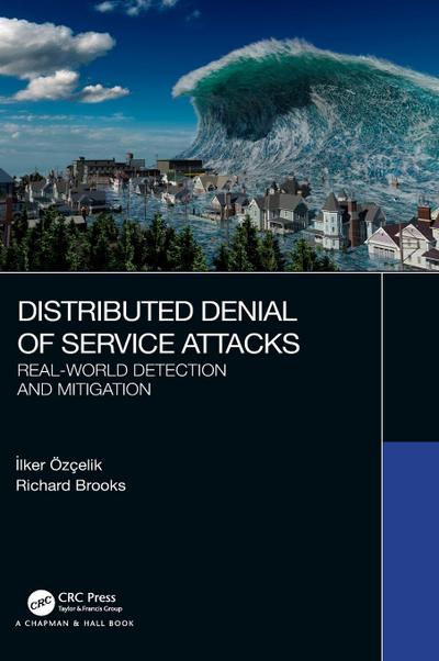 Distributed Denial of Service Attacks