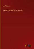 Die Heilige Sage der Polynesier
