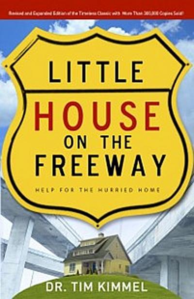 Little House on the Freeway
