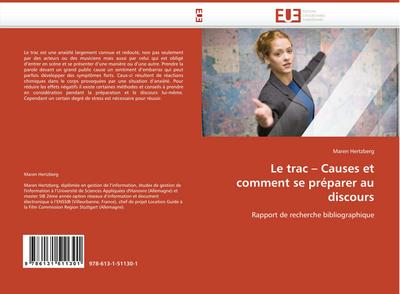 Le trac - Causes et comment se préparer au discours