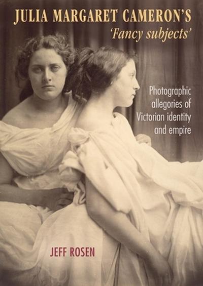 Julia Margaret Cameron’s ’fancy subjects’