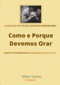 Como e Porque Devemos Orar